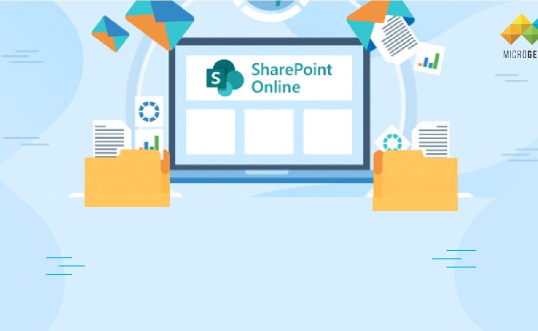 5 Benefits of using Microsoft SharePoint Document Management System for your business