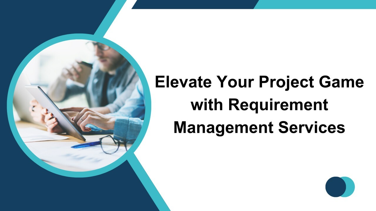 The Role of Requirement Management Services 