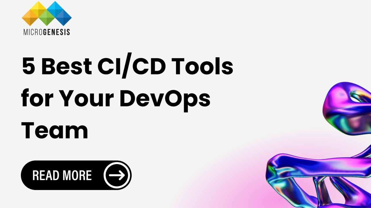 5 Best CI/CD Tools for Your DevOps Team