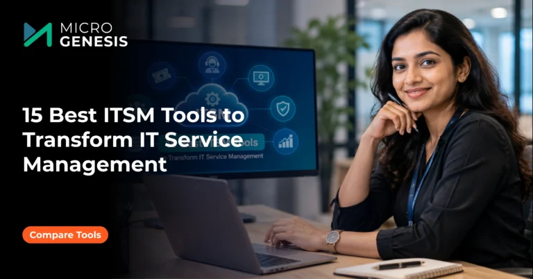 15 Best ITSM Tools to Transform IT Service Management