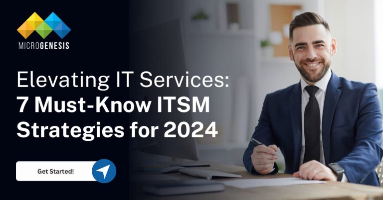 Elevating-IT-Services-7-Must-Know-ITSM-Strategies-for-2024