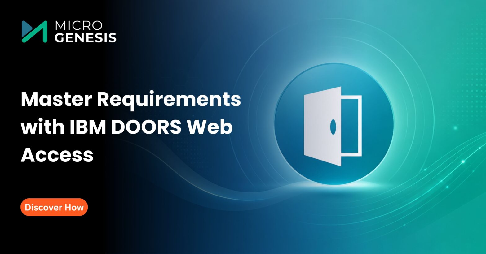 Mastering Requirements with IBM DOORS Web Access (DWA): A Complete Guide 