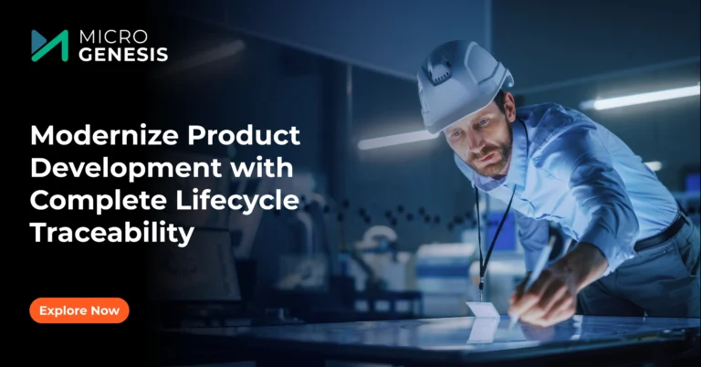 Modernize Product Development with Complete Lifecycle Traceability